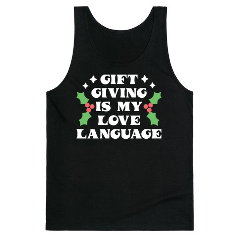 Gift Giving Is My Love Language Christmas Tank Top