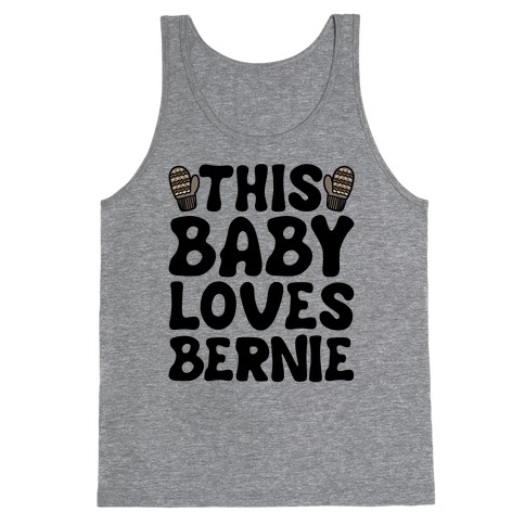 This Baby Loves Bernie Tank Top