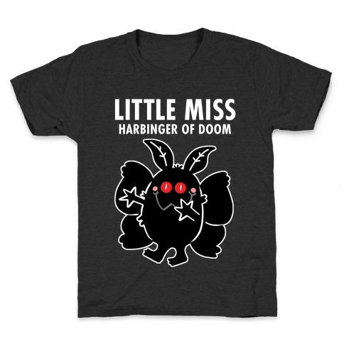 Little Miss Harbinger Of Doom Kids T-Shirt