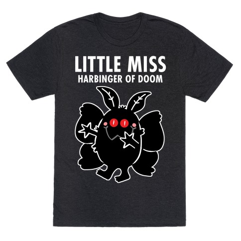 Little Miss Harbinger Of Doom T-Shirt