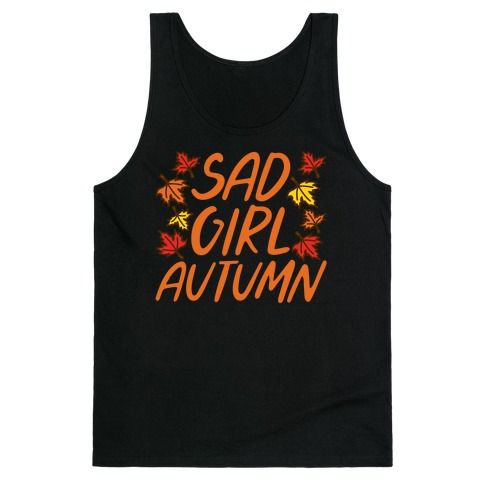 Sad Girl Autumn Tank Top