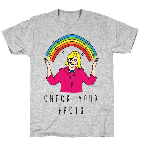 Check Your Facts Hillary Clinton T-Shirt