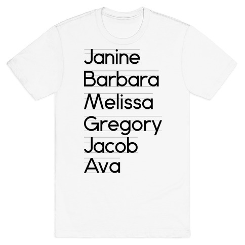 Janine, Barbara, Melissa, Gregory, Jacob, Ava T-Shirt