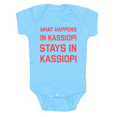 What Happens In Kassiopi Stays In Kassiopi Baby One-Piece