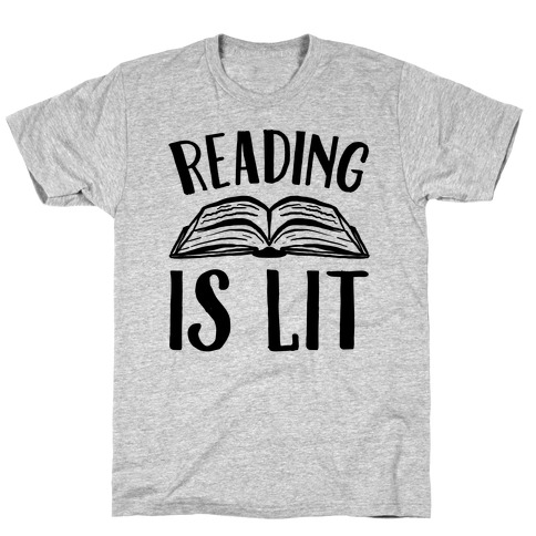 Reading Is Lit T-Shirt