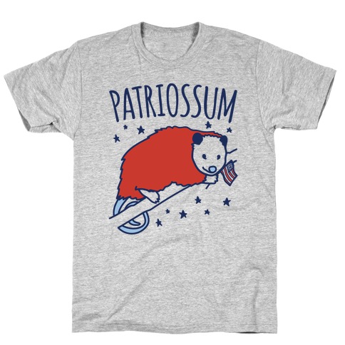 Patriossum Patriotic Opossum Parody  T-Shirt