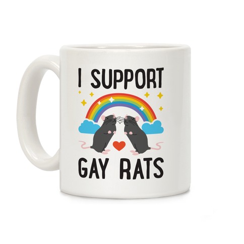 I Support Gay Rats Coffee Mug