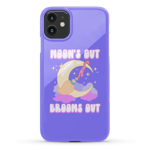 Moon's Out Brooms Out Phone Case