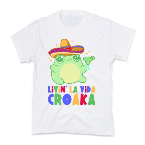 Livin' La Vida Croaka Kids T-Shirt