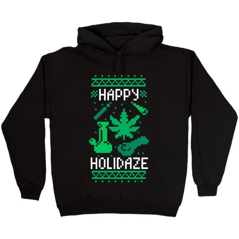 Happy Holidaze Hooded Sweatshirt
