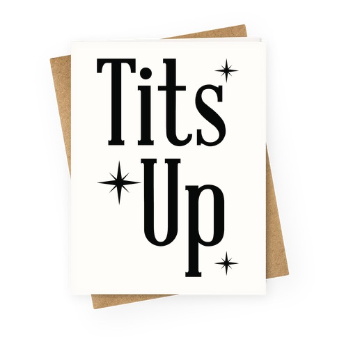Tits Up Greeting Card
