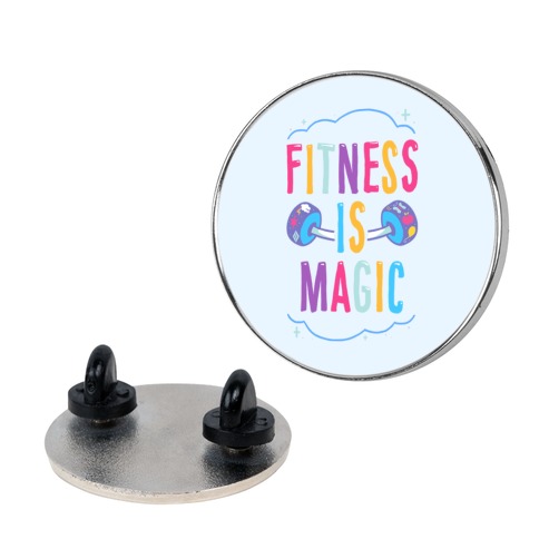 Fitness Is Magic Pin