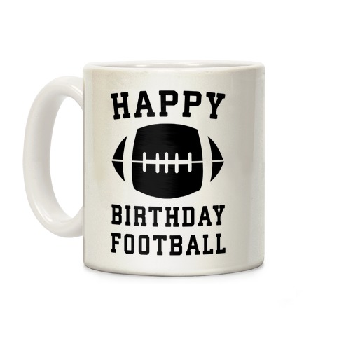 Happy Birthday, Football Coffee Mug