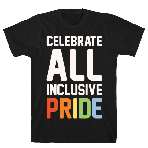 Celebrate All Inclusive Pride White Print T-Shirt