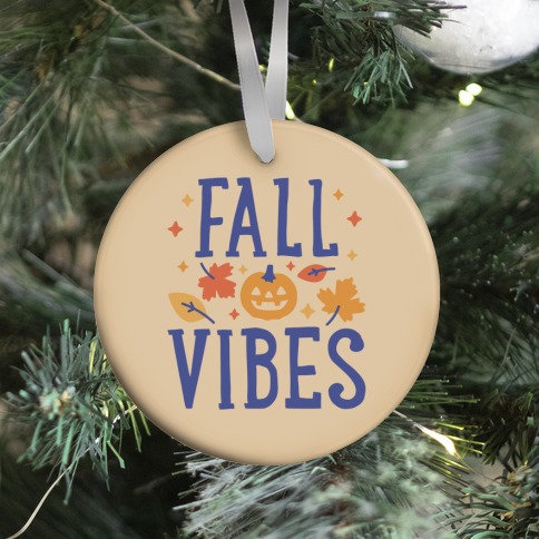 Fall Vibes Ornament