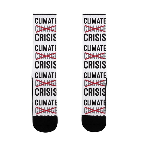Climate Crisis Not Change Sock