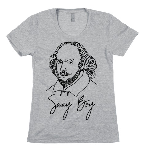 Saucy Boy William Shakespeare Womens T-Shirt