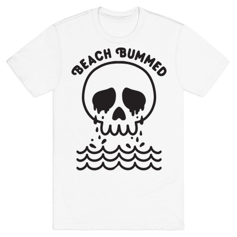 Beach Bummed Skull T-Shirt