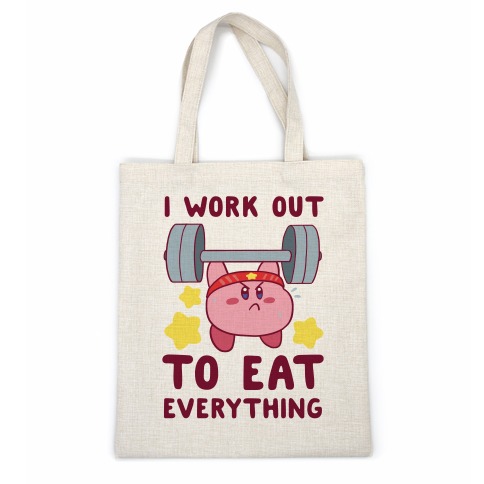 I Work Out to Eat Everything (Kirby) Casual Tote