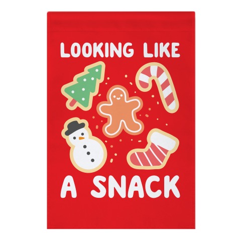 Looking Like A Snack Christmas Cookies Garden Flag
