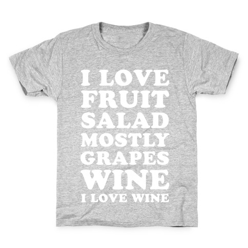 Wine I Love Wine Kids T-Shirt