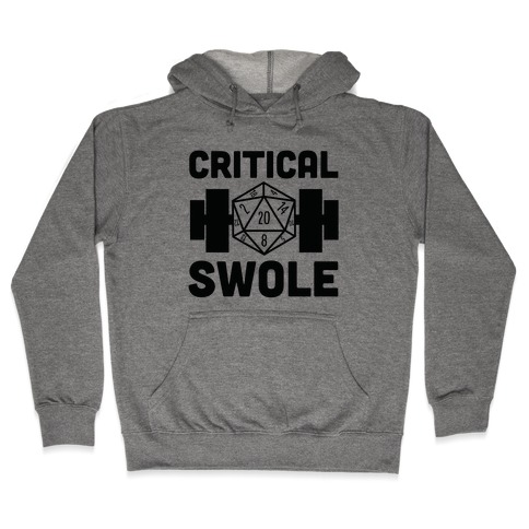 Critical Swole Hooded Sweatshirt