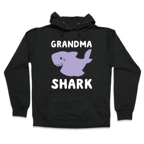 grandma shark hoodie