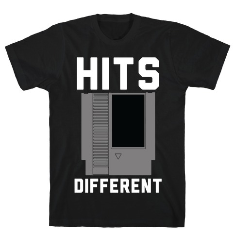Hits Different Game Cartridge T-Shirt