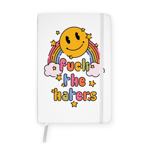 F*** the Haters Notebook