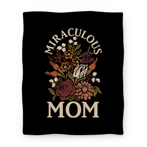 Miraculous Mom Blanket