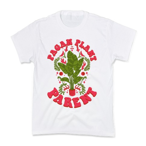 Pagan Plant Parent Kids T-Shirt