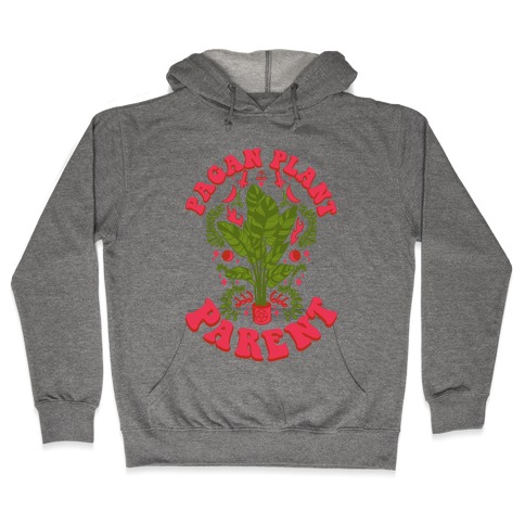 Pagan Plant Parent Hooded Sweatshirt
