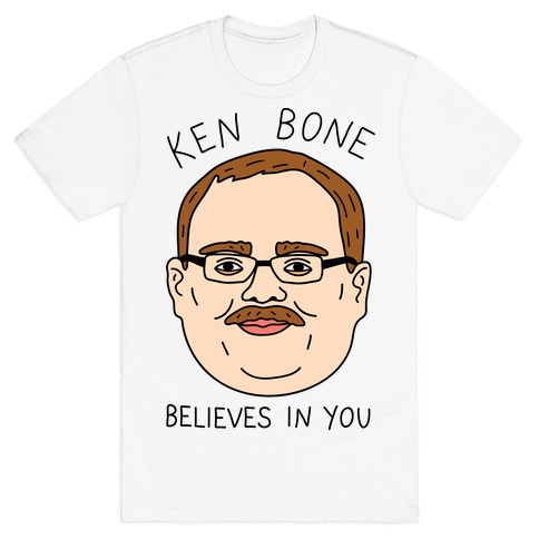 Ken Bone Believes In You T-Shirt