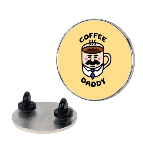 Coffee Daddy Pin