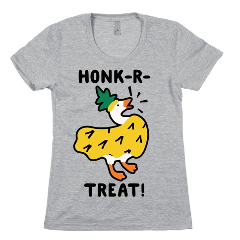 Honk-r-Treat Womens T-Shirt