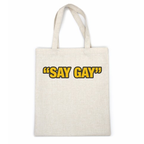 "Say Gay" Casual Tote