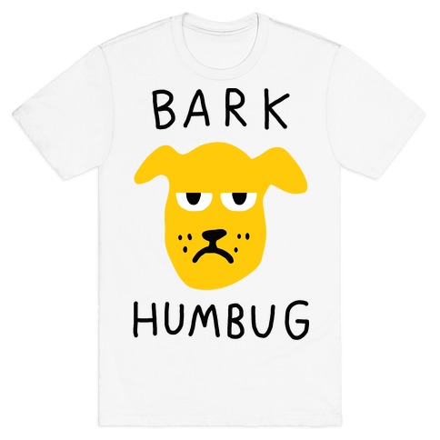 Bark Humbug T-Shirt