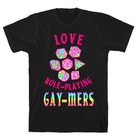 Love Role-Playing Gay-Mers T-Shirt
