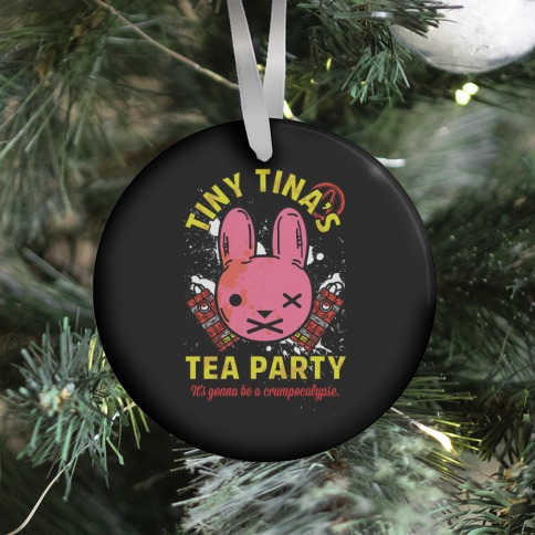 Tiny Tina's Tea Party Ornament