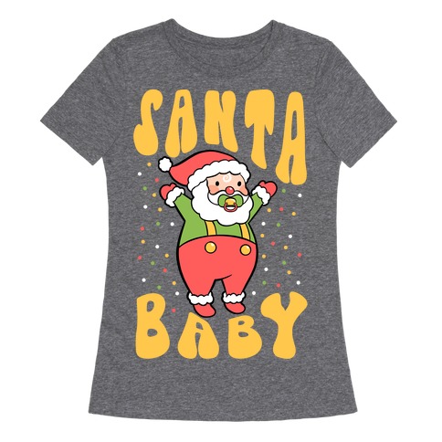 Santa Baby Womens T-Shirt