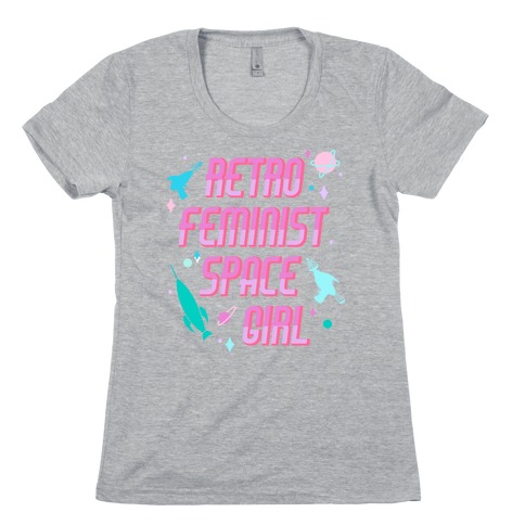 Retro Feminist Space Girl Womens T-Shirt