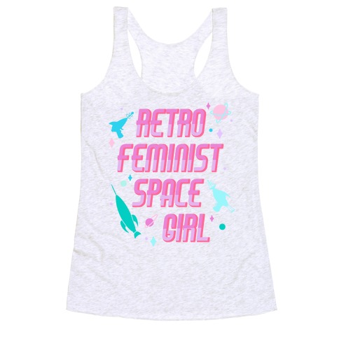 Retro Feminist Space Girl Racerback Tank Top