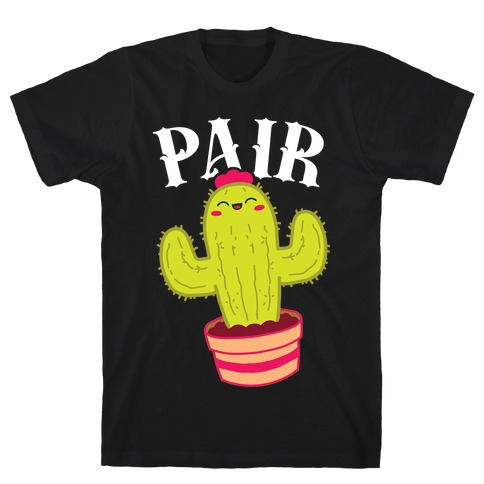Prickly Pair: Pair half T-Shirt