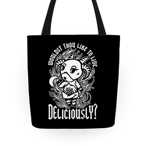 Wouldst Thou Like to Live Deliciously Animal Crossing Parody Tote