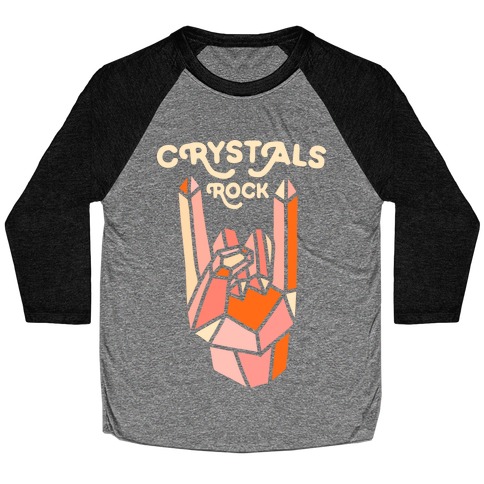 Crystals Rock Baseball Tee