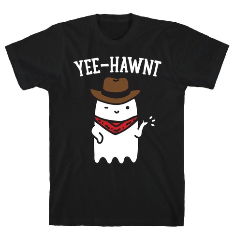 Yee-Hawnt Cowboy Ghost T-Shirt