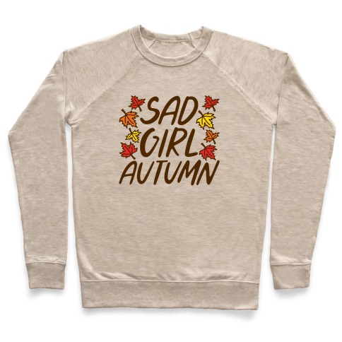 Sad Girl Autumn Pullover