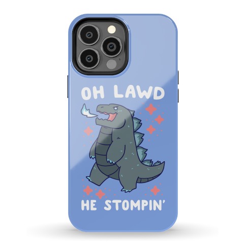 Oh Lawd, He Stompin' Phone Case