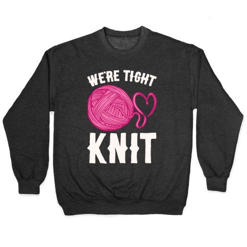 We're Tight Knit (Pink Yarn) Pairs Shirt White Print Pullover