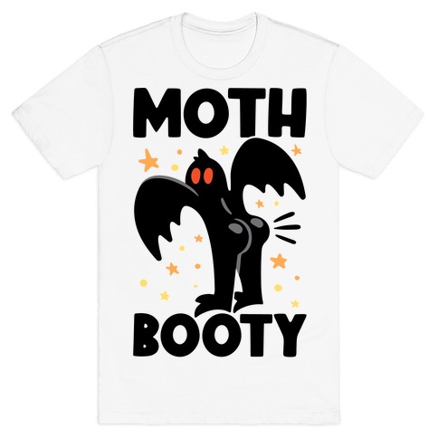 Moth-Booty T-Shirt